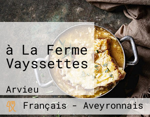 à La Ferme Vayssettes