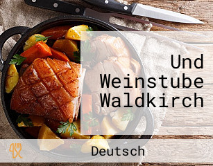Und Weinstube Waldkirch