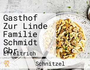 Gasthof Zur Linde Familie Schmidt Gbr