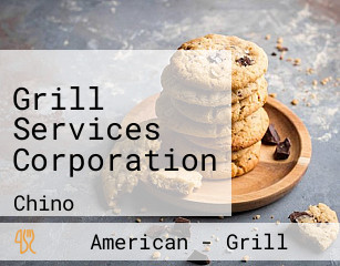 Grill Services Corporation