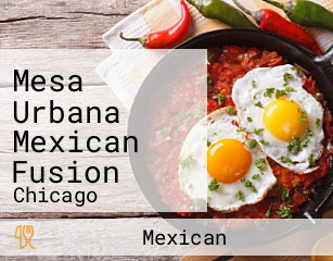 Mesa Urbana Mexican Fusion