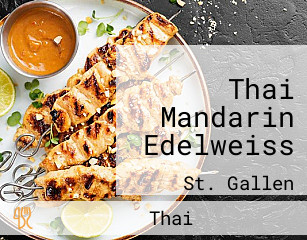 Thai Mandarin Edelweiss