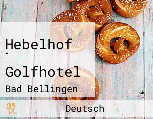 Hebelhof · Golfhotel