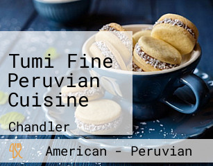 Tumi Fine Peruvian Cuisine