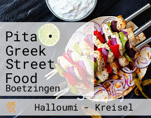Pita • Greek Street Food