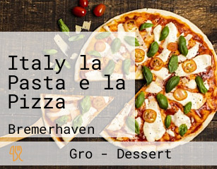 Italy la Pasta e la Pizza