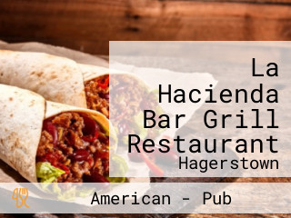 La Hacienda Bar Grill Restaurant
