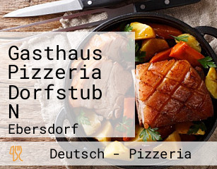 Gasthaus Pizzeria Dorfstub N