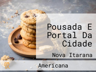 Pousada E Portal Da Cidade