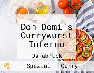 Don Domi`s Currywurst Inferno