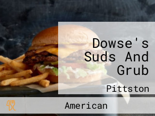Dowse's Suds And Grub