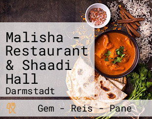 Malisha - Restaurant & Shaadi Hall