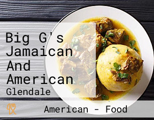 Big G's Jamaican And American