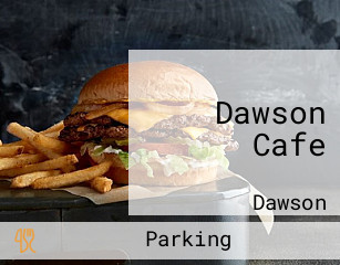 Dawson Cafe