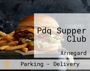 Pdq Supper Club