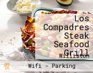 Los Compadres Steak Seafood Grill