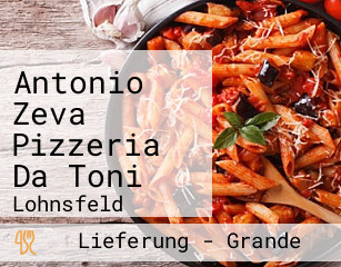 Antonio Zeva Pizzeria Da Toni