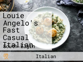 Louie Angelo's Fast Casual Italian