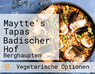 Maytte's Tapas Badischer Hof