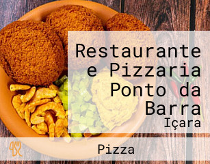 Restaurante e Pizzaria Ponto da Barra