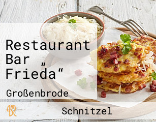 Restaurant Bar „ Frieda“