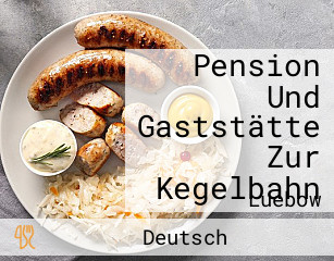 Pension Und Gaststätte Zur Kegelbahn