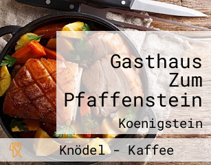 Gasthaus Zum Pfaffenstein