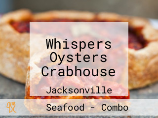 Whispers Oysters Crabhouse