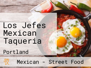 Los Jefes Mexican Taqueria