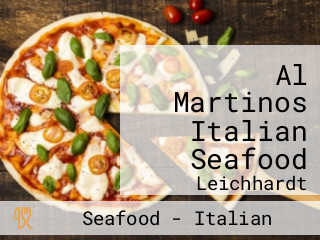 Al Martinos Italian Seafood