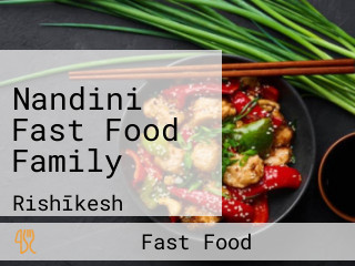 Nandini Fast Food Family