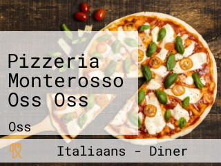 Pizzeria Monterosso Oss Oss