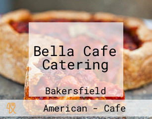 Bella Cafe Catering