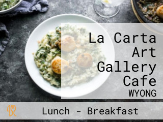 La Carta Art Gallery Cafe