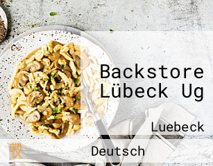 Backstore Lübeck Ug