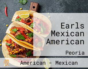 Earls Mexican American