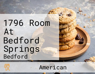 1796 Room At Bedford Springs