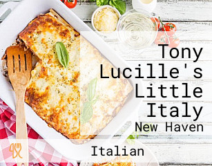 Tony Lucille's Little Italy