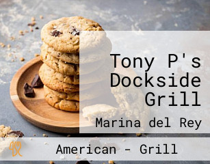Tony P's Dockside Grill