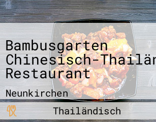 Bambusgarten Chinesisch-Thailändisches Restaurant