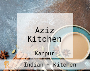 Aziz Kitchen