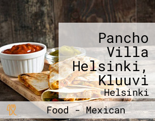 Pancho Villa Helsinki, Kluuvi