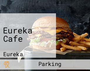 Eureka Cafe