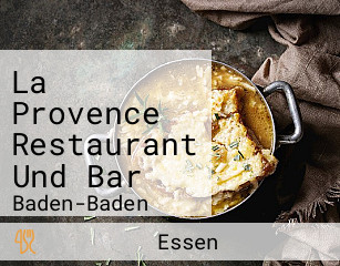 La Provence Restaurant Und Bar