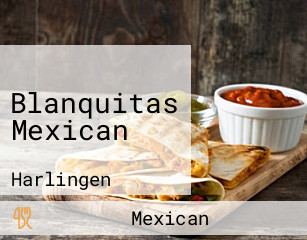Blanquitas Mexican