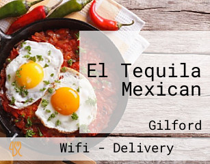 El Tequila Mexican