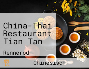China-Thai Restaurant Tian Tan