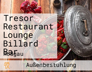 Tresor Restaurant Lounge Billard Bar