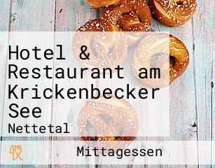 Hotel & Restaurant am Krickenbecker See