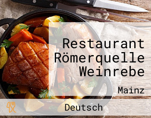 Restaurant Römerquelle Weinrebe